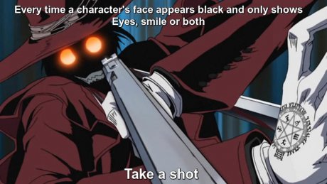 Hellsing Ultimate drinking game
