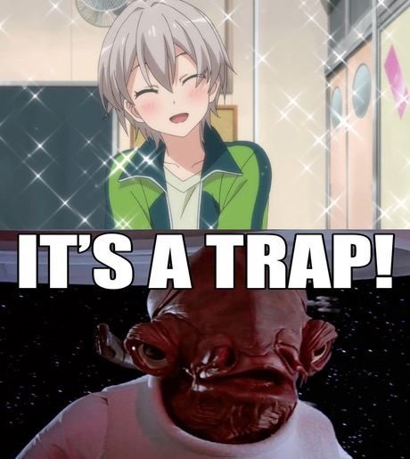 Its a trap мем