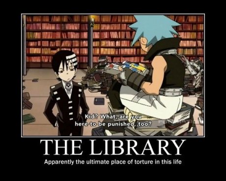 NO, NOT THE LIBRARY