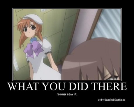 what you did there...
