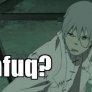 dafuq you just say?