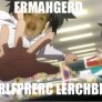 ERMHAGHERD
