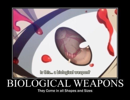 Biolocigal weaponz.