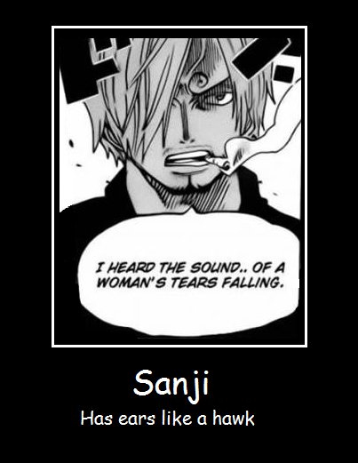 Sanji hears it