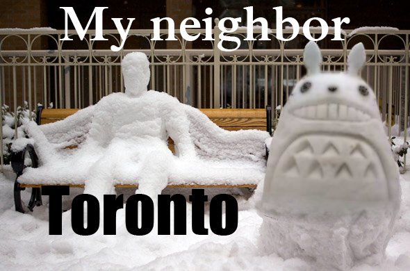 My neighbor , Canada