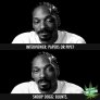 Just Snoop Dogg
