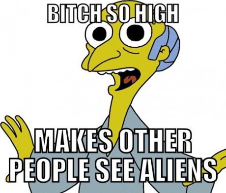 BURNS BE TRIPPIN
