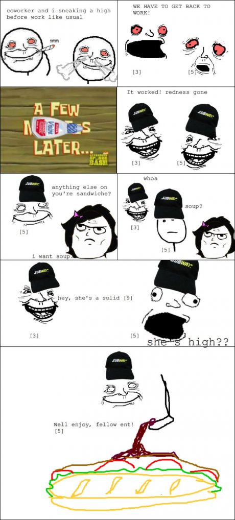 High at Subway