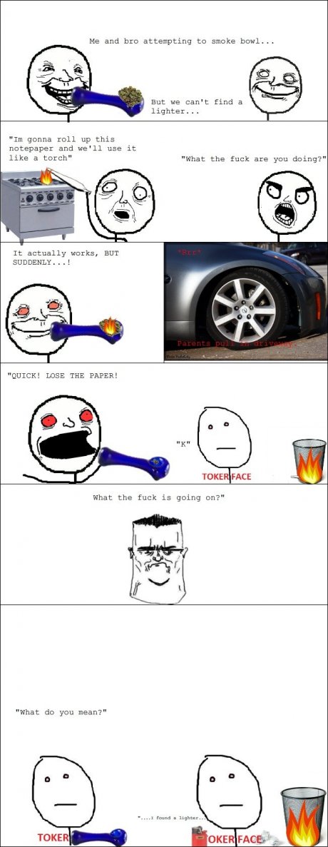Every stoner's worst nightmare