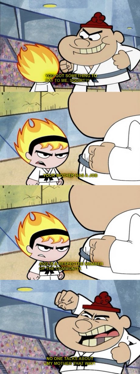 Your mother is a nice lady