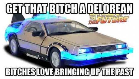 Bitches love the past