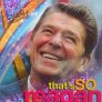 That's So Reagan