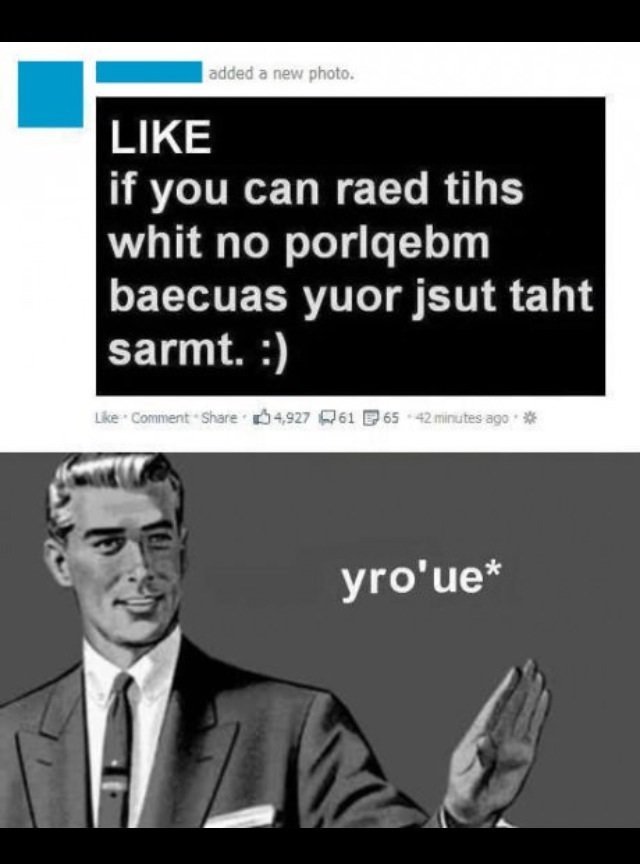 Because you're that smart!