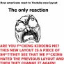Different reactions about Youtube change