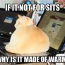 If it not for sits.....