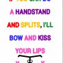 KISS HER LIPS