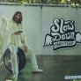 Jesus Says Slow Down