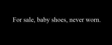 Shortest sad story