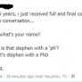 My brother got his PhD and this is what he is proud of