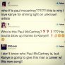 OMG! Who is this Paul McCartney and why is he singing?