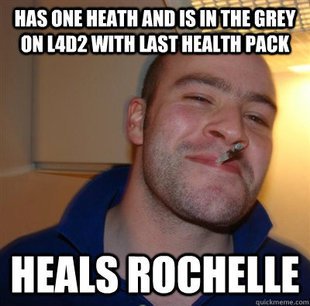 Good Guy Greg L4D