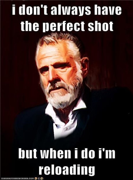 i don't always...