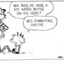 Calvin always was a little disturbed.