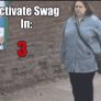 Swag mode activated