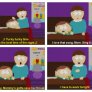Damn your moms a slut, Cartman..