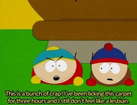 Cartman on lesbians (x-post r/southpark)