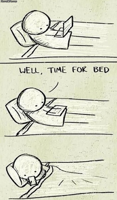 Time for bed.