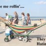 They see me rollin'