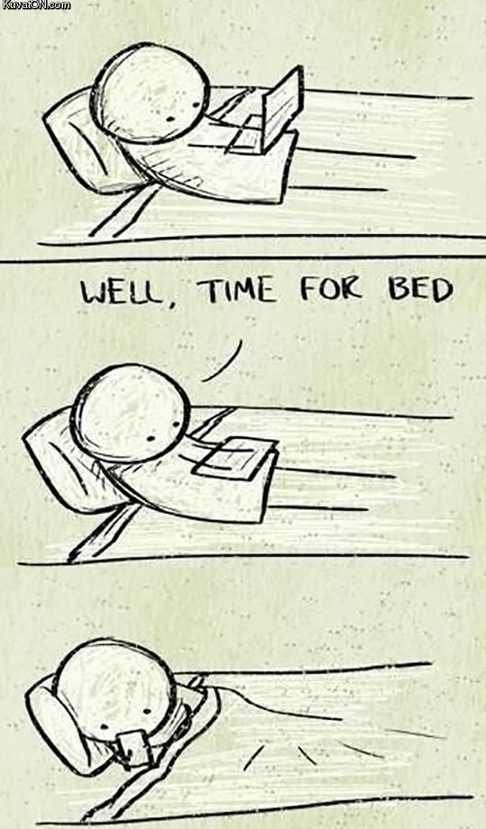 Time for bed.