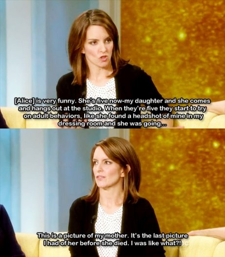 Tina Fey's daughter, Alice, is my favorite ever