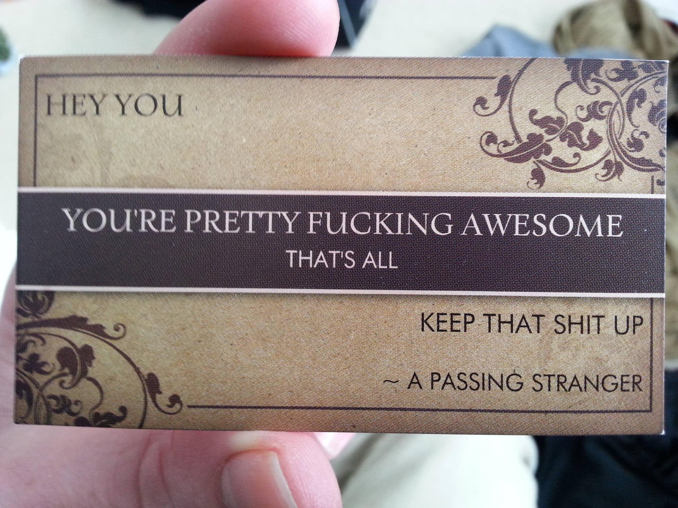 A passing stranger handed me this today