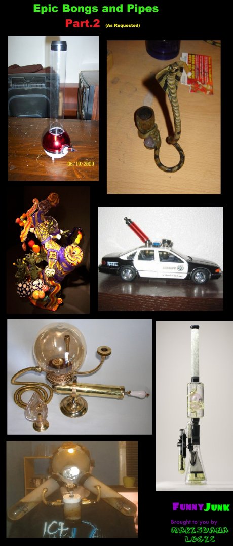 Epic Bongs and Pipes pt.2
