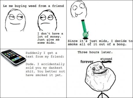Moral: Smell the Weed First