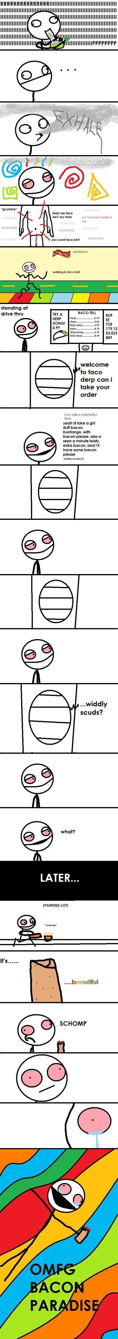 Weed and Bacon