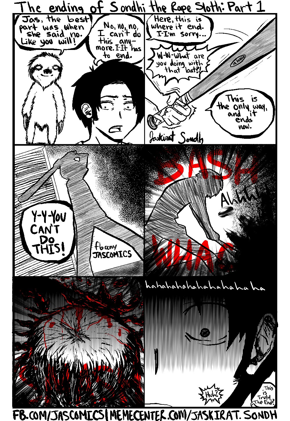 End of Sondhi the Rape Sloth part 1