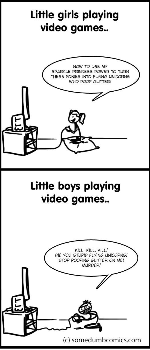 Video games...
