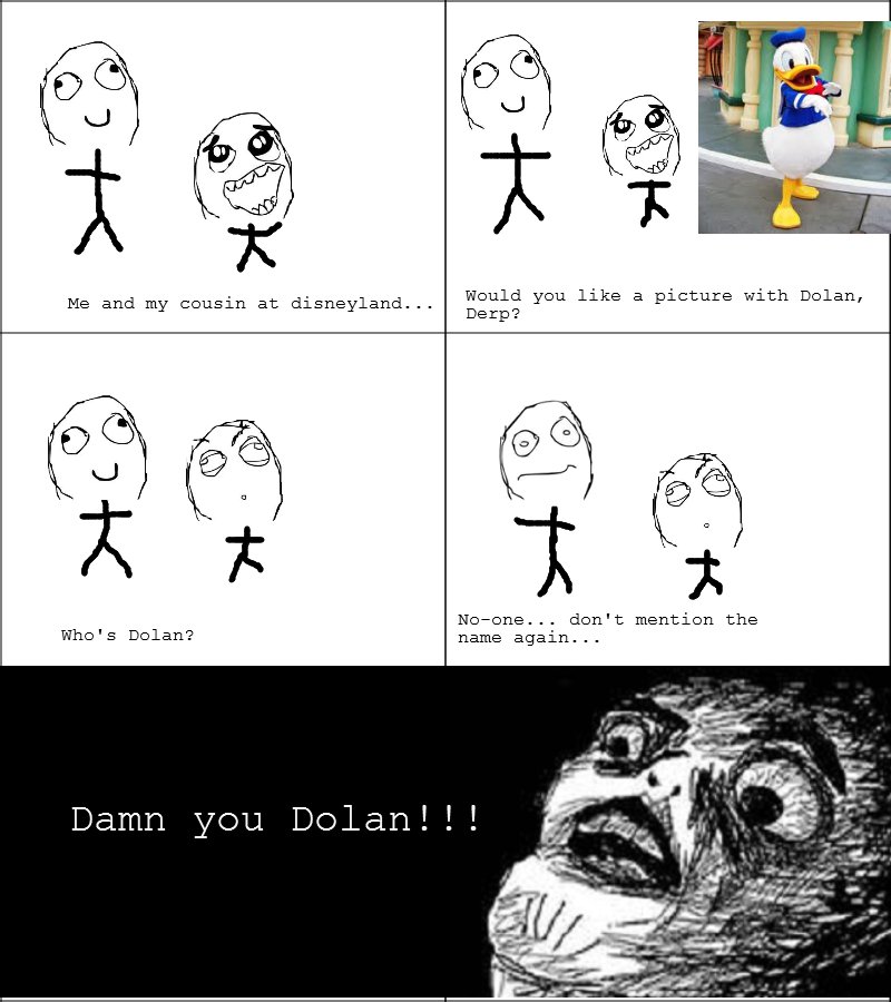Damn you Dolan...