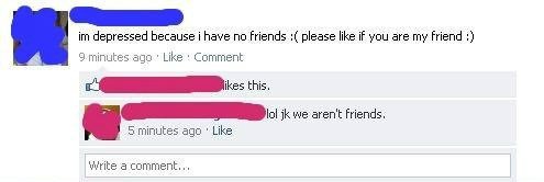 no friends