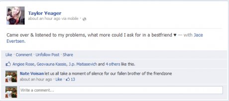 Friendzoned, poor guy.....