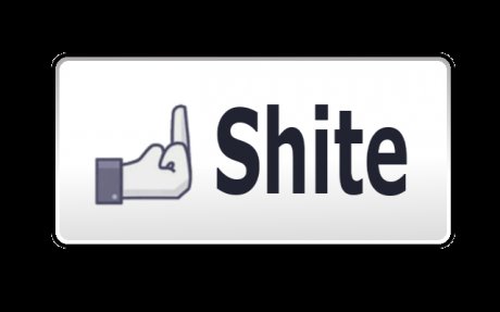 Facebook "Shite" button