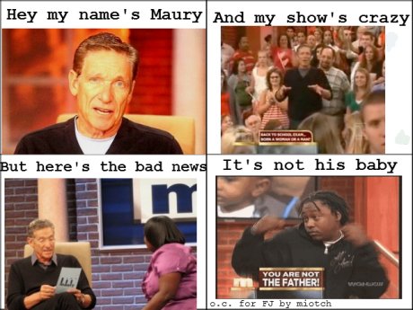 Maury Maybe