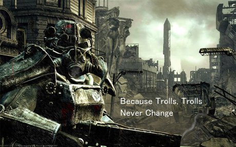 Trolls Never Change